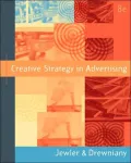 Creative Strategy in Advertising (with InfoTrac )