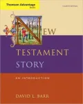 Cengage Advantage Books: New Testament Story: An Introduction
