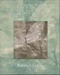 Clinical Supervision: What to Do and How to Do It