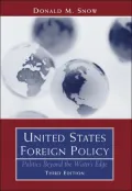 United States Foreign Policy: Politics Beyond the Water's Edge