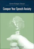 Conquer Your Speech Anxiety: Learn How to Overcome Your Nervousness About Public Speaking (with CD-ROM and InfoTrac)