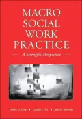 Macro Social Work Practice: A Strengths Perspective (with InfoTrac)