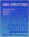 Data Structures: A Pseudocode Approach with C++