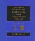 Legal Aspects of Architecture, Engineering and the Construction Process