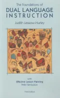 The Foundations of Dual Language Instruction with Effective Lesson Planning