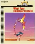 Quick Skills: What Your Employer Expects
