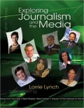 Exploring Journalism and the Media (with CD-ROM)