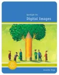 Spotlight on Digital Images