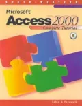 Microsoft Access 2000: Complete Tutorial