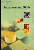Interpersonal Skills: The Professional Development Series