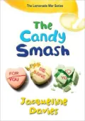 The Candy Smash (The Lemonade War Series #4)
