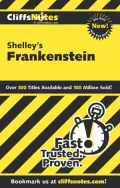 CliffsNotes on Shelley's Frankenstein