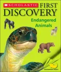 Endangered Animals (Scholastic First Discovery Series)
