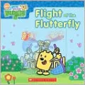 Flight of the Flutterfly (Wow! Wow! Wubbzy! Series)
