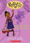 Ruby and the Booker Boys # 1: Brand New School, Brave New Ruby