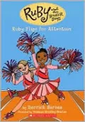 Ruby Flips for Attention (Ruby and the Booker Boys Series #4)
