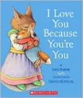 I Love You Because You're You