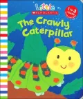 The Crawly Caterpillar (Little Scholastic Series)