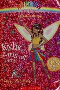 Kylie the Carnival Fairy (Rainbow Magic Series)