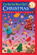 Can You See What I See?: Christmas Read-and-Seek (Scholastic Reader Series Level 1)