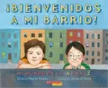 Bienvenidos a mi barrio! /  Welcome to my neighborhood!: Mi Mundo De La a a La Z /  My World from a to Z
