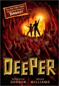 Deeper (Tunnels Series #2)