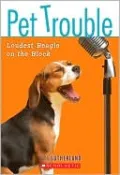 Loudest Beagle on the Block (Pet Trouble Series #2)