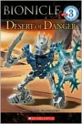 Desert of Danger (Bionicle Reader Series #3)