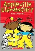 Fire Alarm! (Appleville Elementary Series #2)