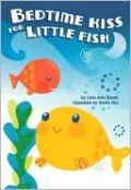 Bedtime Kiss For Little Fish