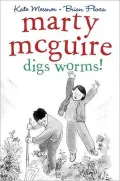 Marty McGuire Digs Worms!