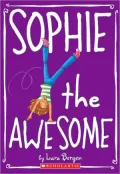 Sophie the Awesome (Sophie Miller Series #1)
