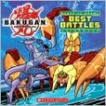Best Battles (Bakugan Battle Brawlers Series #2)
