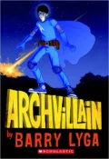 Archvillain (Archvillain Series #1)