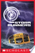 Storm Runners (The Storm Runners Trilogy, Book 1)