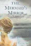 The Mermaid’s Mirror