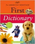The American Heritage First Dictionary