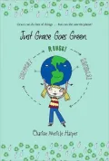 Just Grace Goes Green (Just Grace Series)