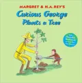 Curious George Plants A Tree (Curious George Series)