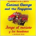 Curious George and the Firefighters: (Bilingual Edition)