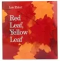 Red Leaf, Yellow Leaf