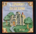 Experiments of Doctor Vermin