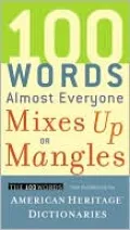 100 Words Almost Everyone Mixes Up or Mangles