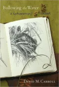 Following the Water: A Hydromancer's Notebook