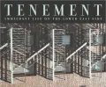 Tenement: Immigrant Life on the Lower East Side