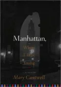 Manhattan, When I Was Young