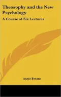 Theosophy And The New Psychology