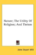Nature: The Utility Of Religion: And Theism