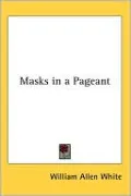 Masks in a Pageant