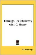 Through the Shadows with O. Henry